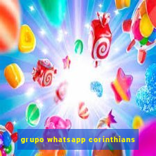 grupo whatsapp corinthians